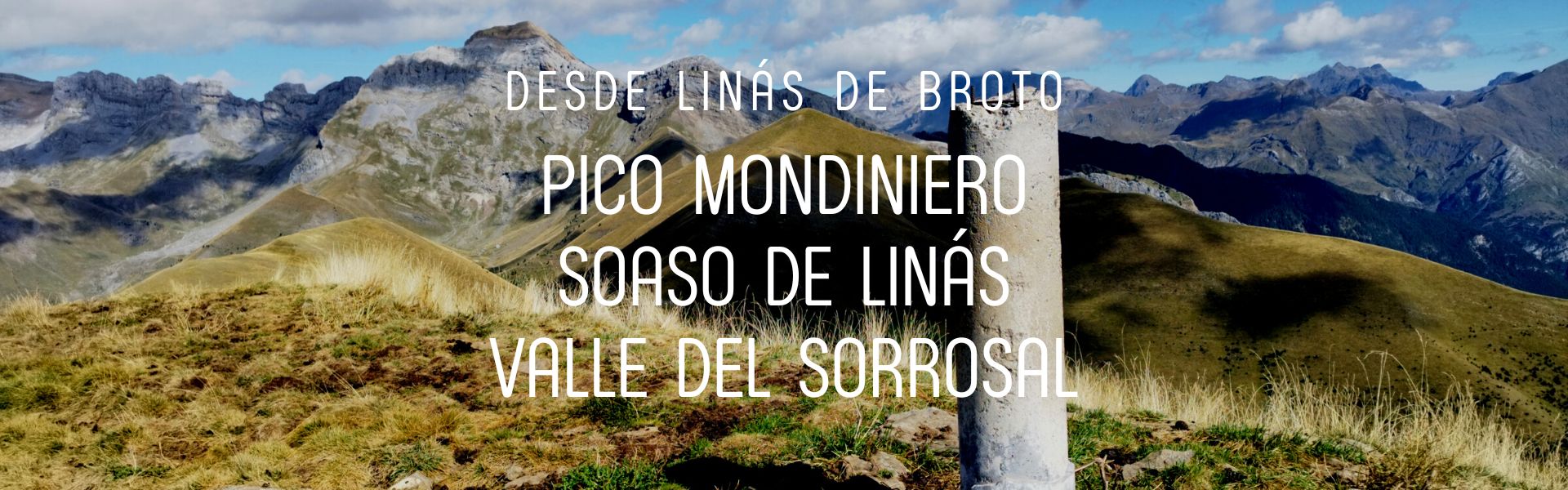 Pico Mondiniero – Soaso de Linás – Valle del Sorrosal