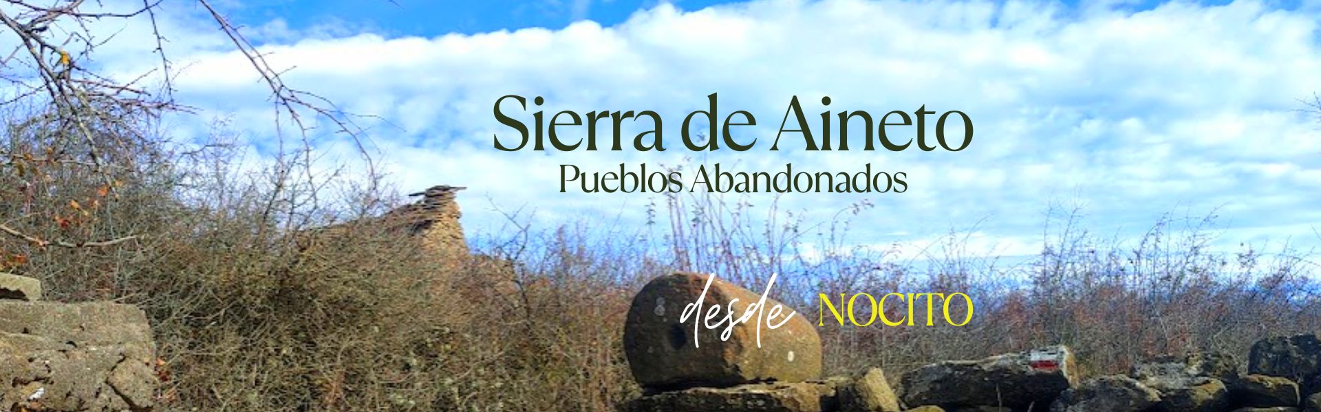 Sierra de Aineto. Pueblos Abandonados 1