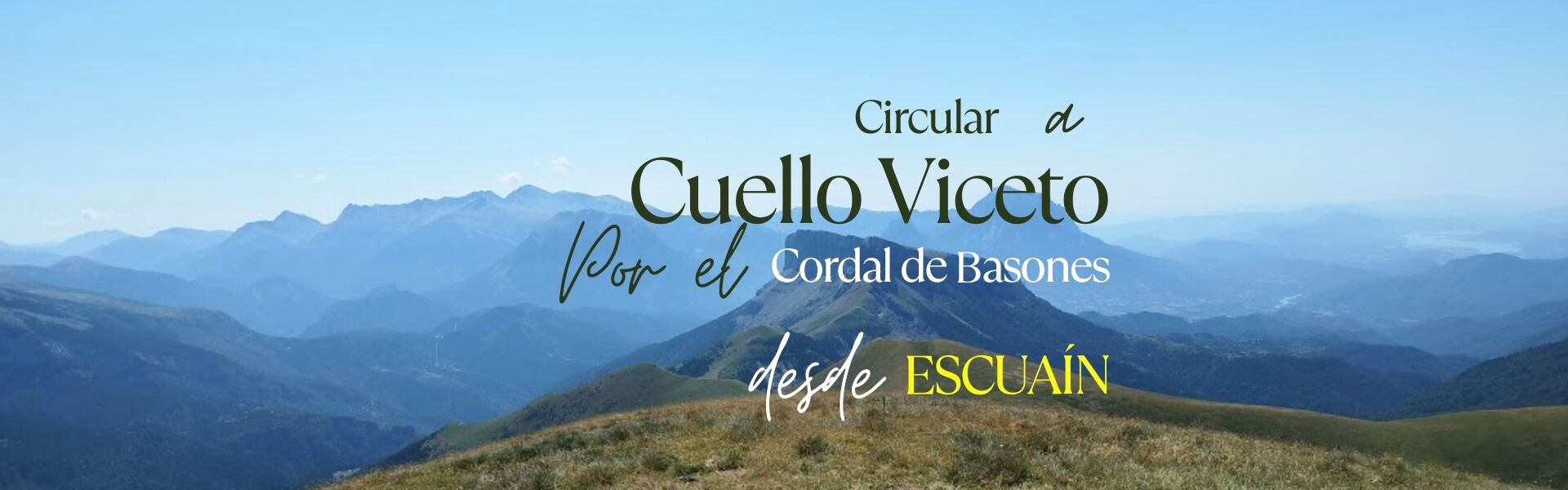 Circular a Cuello Viceto, por el cordal de Basones