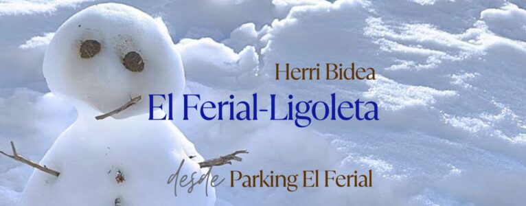 El Ferial – Ligoleta.