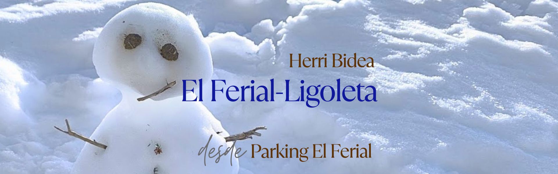 El Ferial – Ligoleta.